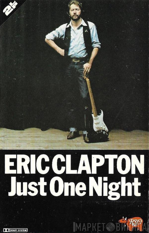 Eric Clapton - Just One Night