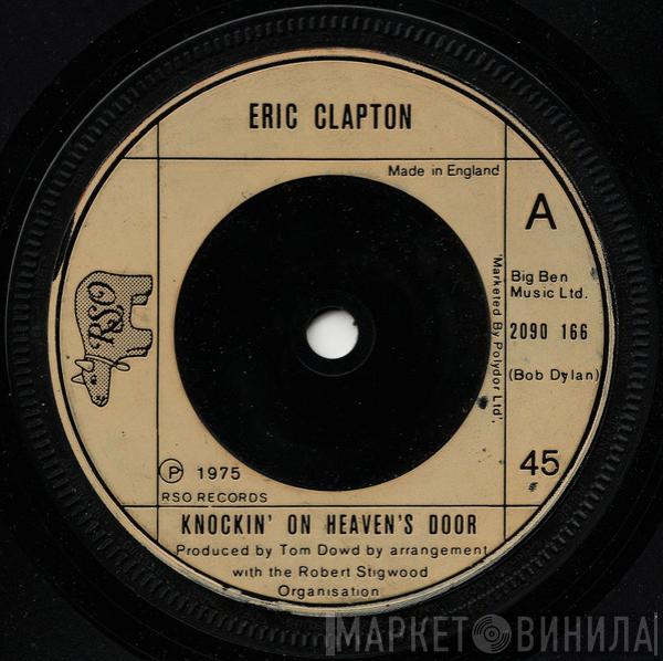 Eric Clapton - Knockin' On Heaven's Door