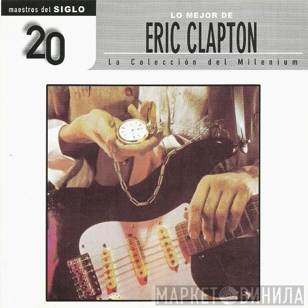  Eric Clapton  - Lo Mejor De Eric Clapton