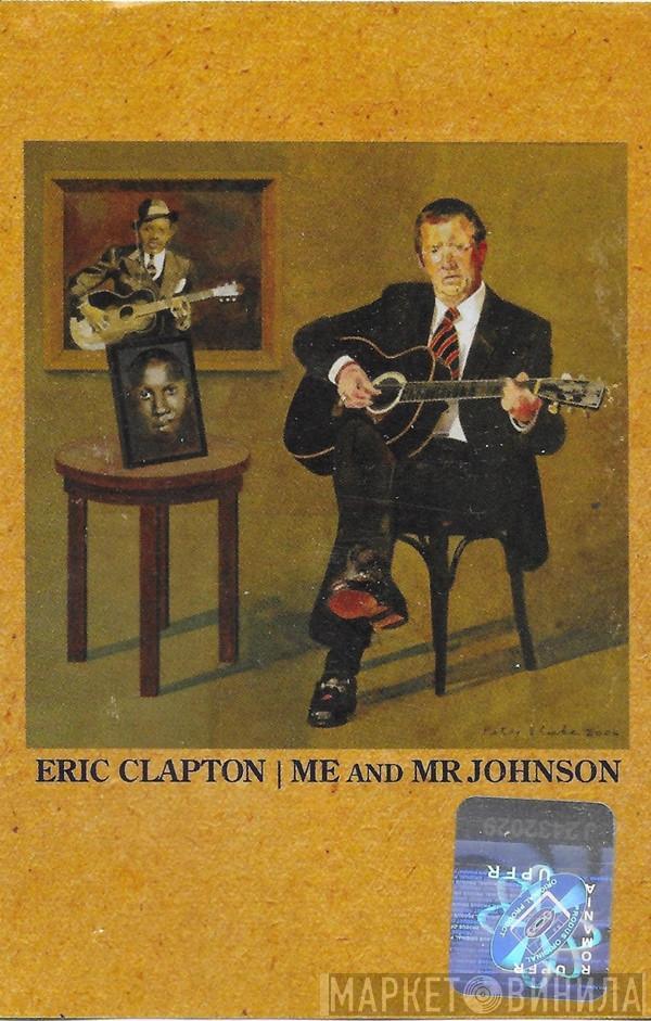  Eric Clapton  - Me And Mr Johnson