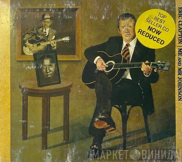  Eric Clapton  - Me And Mr Johnson