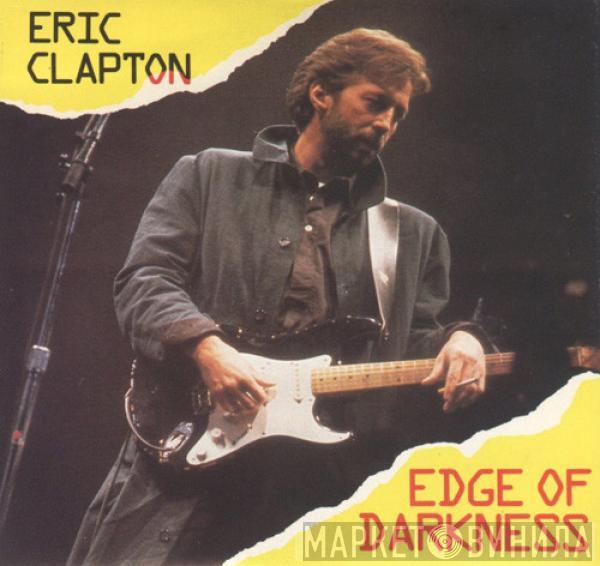 Eric Clapton, Michael Kamen - Edge Of Darkness