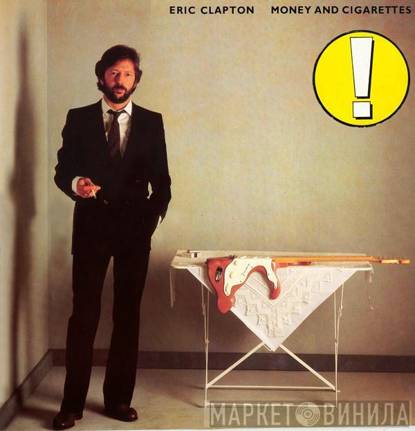  Eric Clapton  - Money And Cigarettes