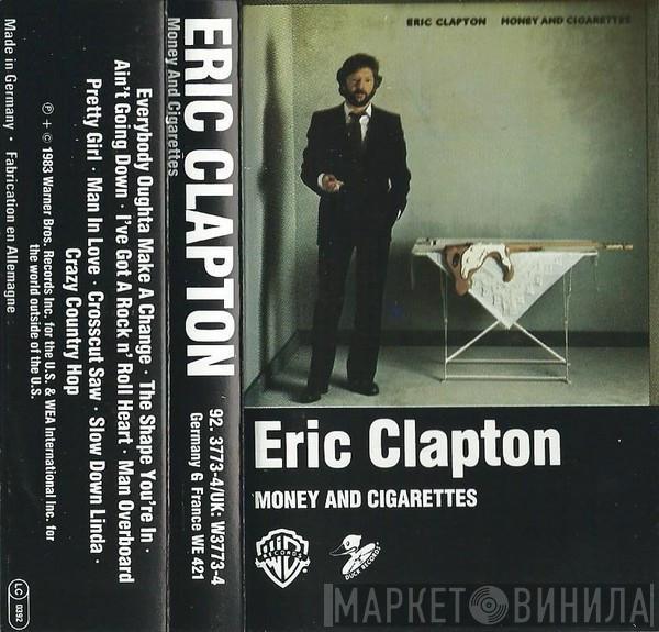 Eric Clapton - Money And Cigarettes