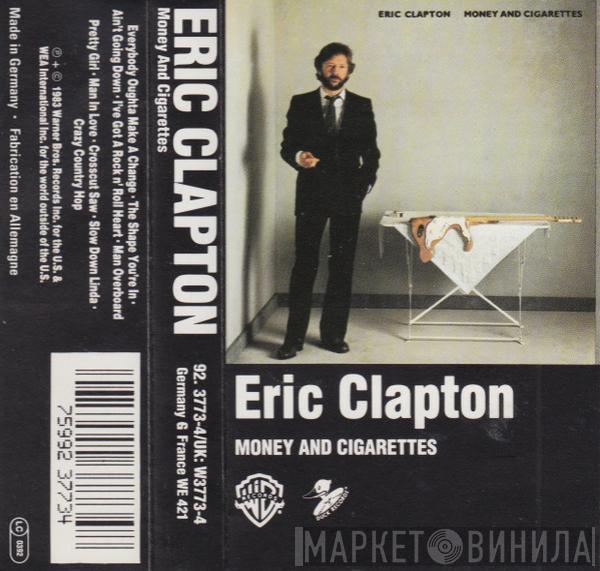  Eric Clapton  - Money And Cigarettes