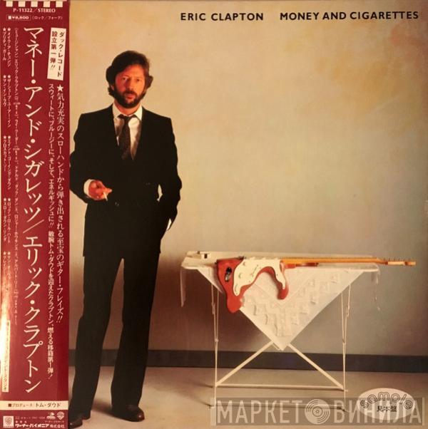  Eric Clapton  - Money And Cigarettes