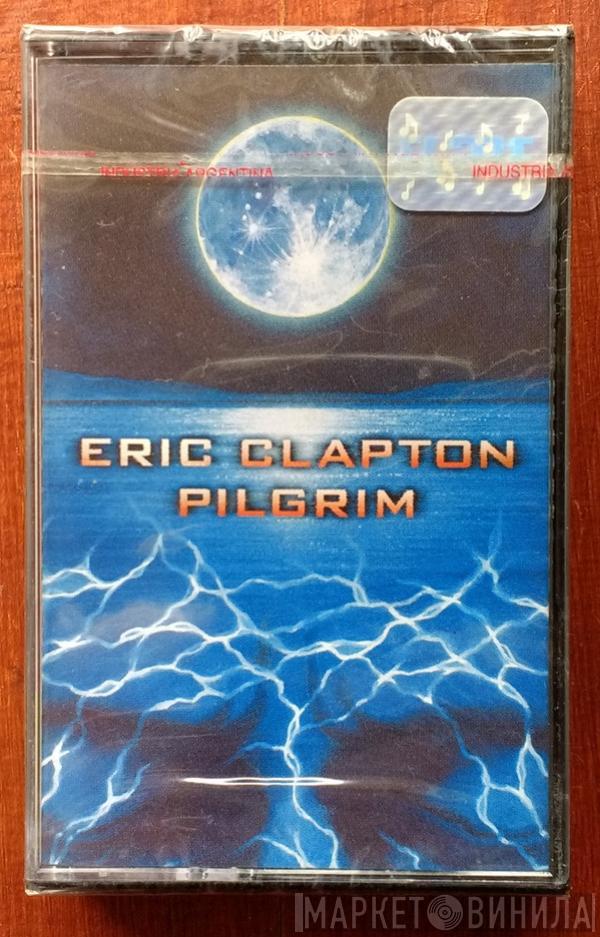  Eric Clapton  - Pilgrim