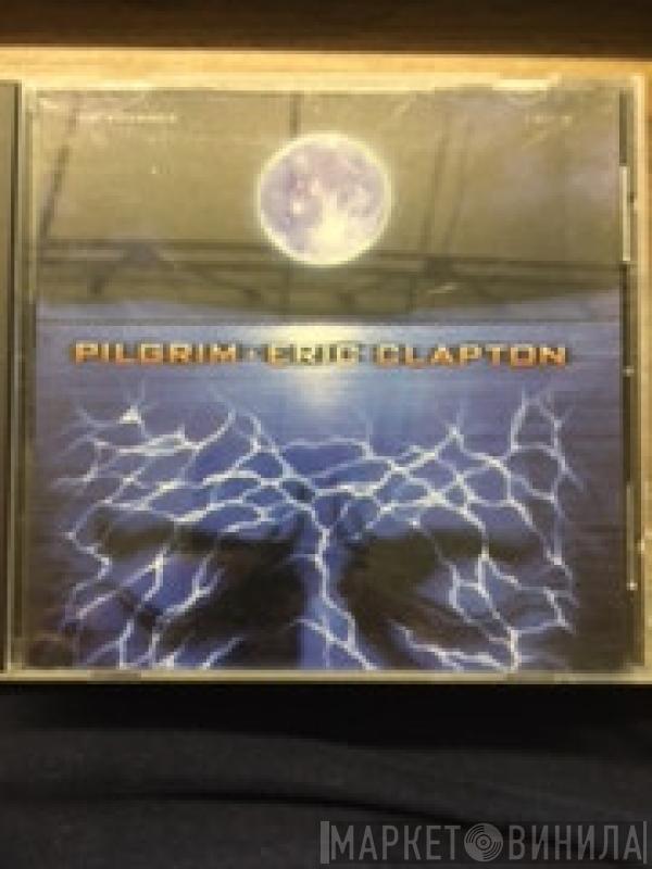  Eric Clapton  - Pilgrim