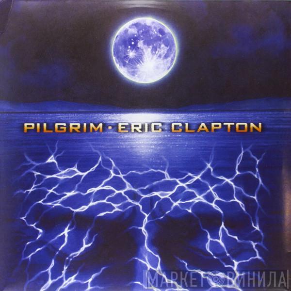  Eric Clapton  - Pilgrim