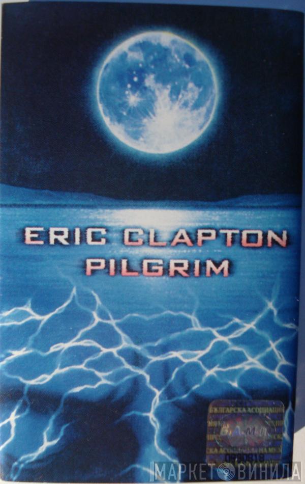  Eric Clapton  - Pilgrim