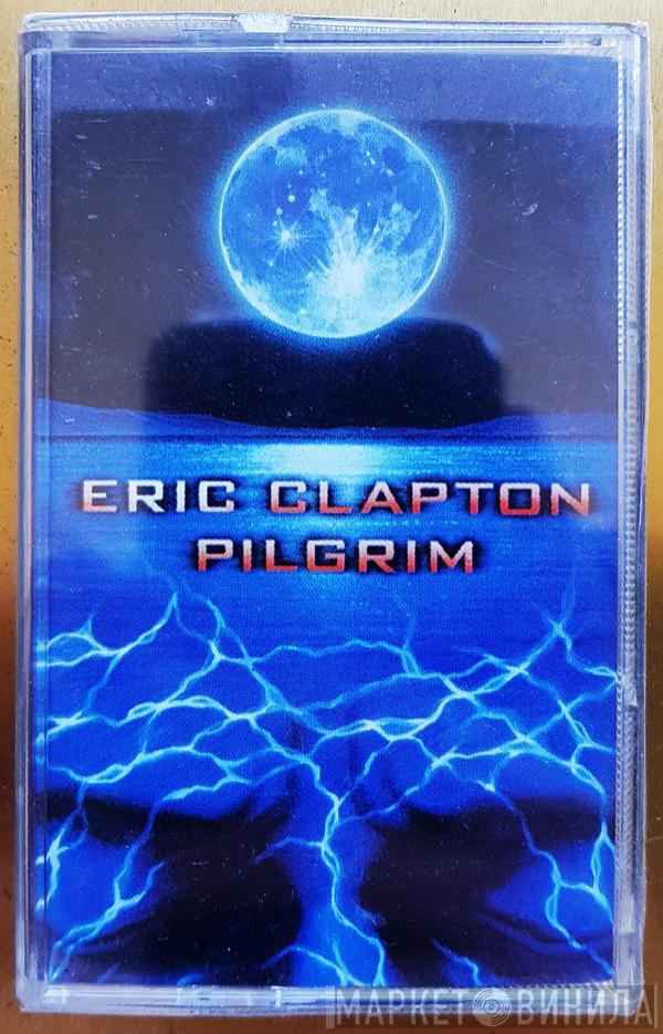  Eric Clapton  - Pilgrim