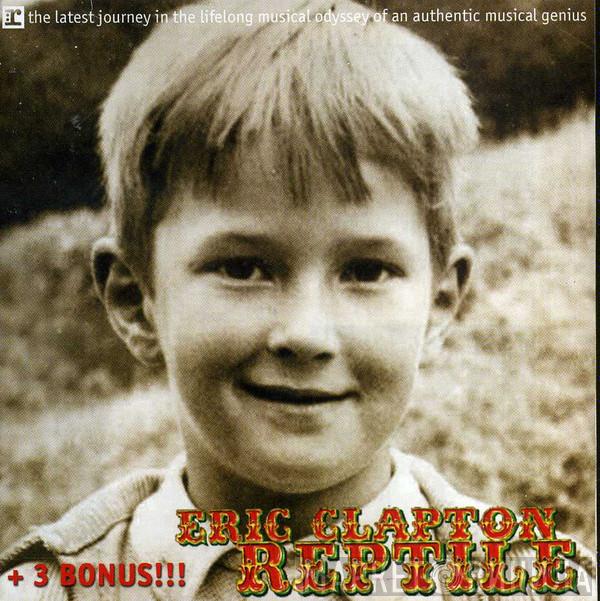  Eric Clapton  - Reptile + 3 Bonus!!!