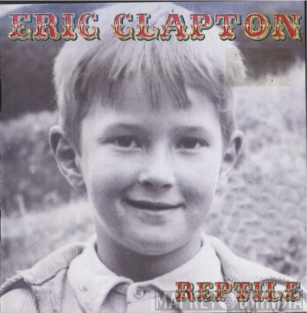  Eric Clapton  - Reptile