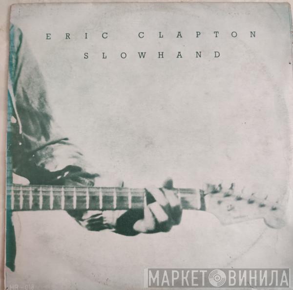  Eric Clapton  - Slowhand