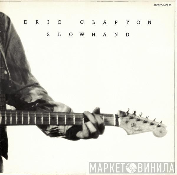  Eric Clapton  - Slowhand