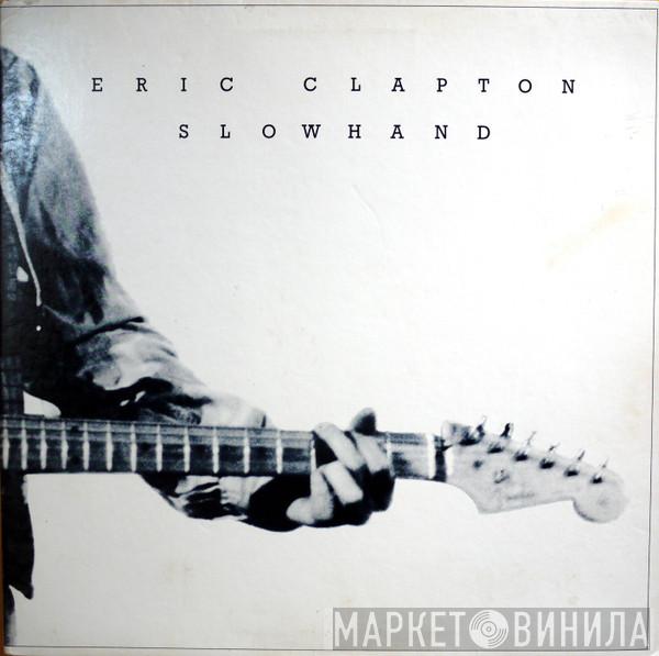  Eric Clapton  - Slowhand