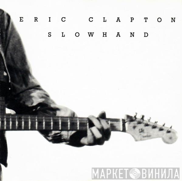 Eric Clapton  - Slowhand