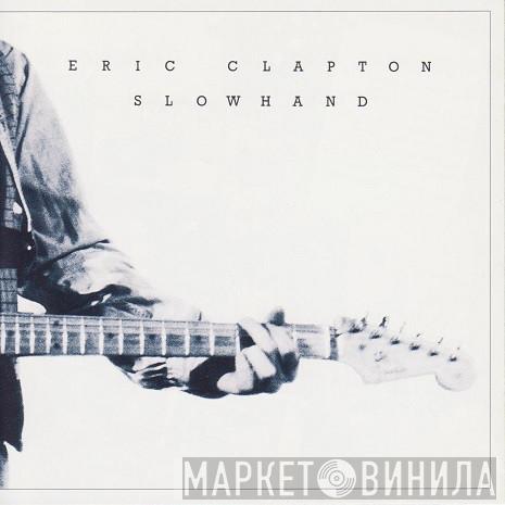  Eric Clapton  - Slowhand