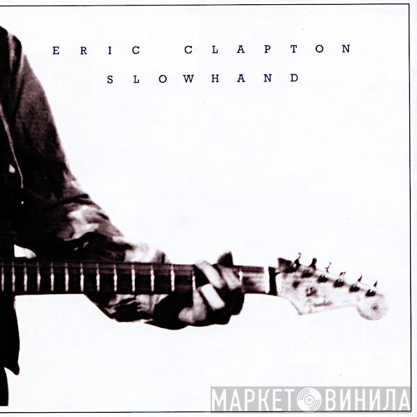  Eric Clapton  - Slowhand