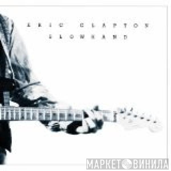  Eric Clapton  - Slowhand