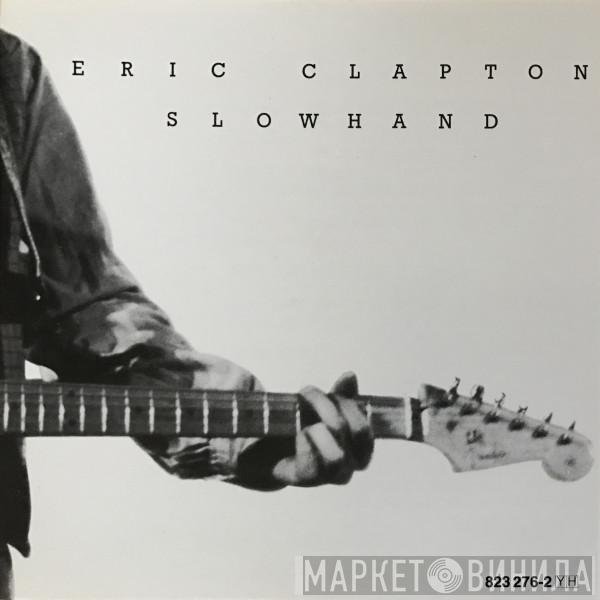  Eric Clapton  - Slowhand
