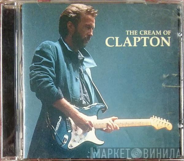  Eric Clapton  - The Cream Of Clapton