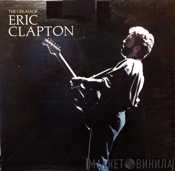  Eric Clapton  - The Cream Of Eric Clapton