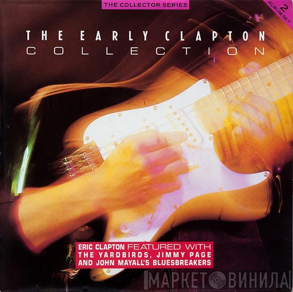 Eric Clapton - The Early Clapton Collection