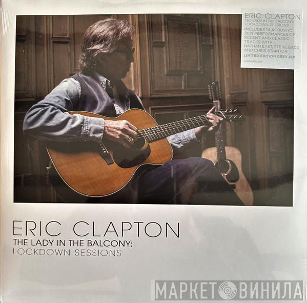  Eric Clapton  - The Lady In The Balcony: Lockdown Sessions