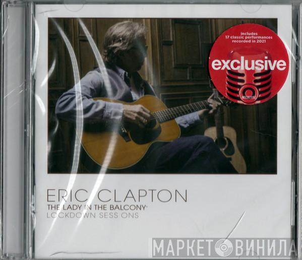  Eric Clapton  - The Lady In The Balcony: Lockdown Sessions