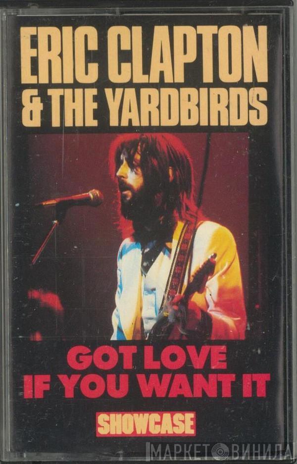 Eric Clapton, The Yardbirds - Got Love If You Want It