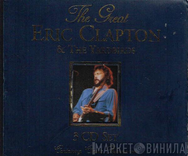 Eric Clapton, The Yardbirds - The Great Eric Clapton & The Yardbirds