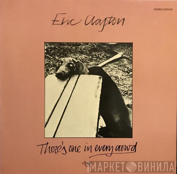  Eric Clapton  - There's One In Every Crowd