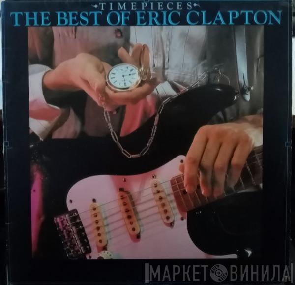  Eric Clapton  - Time Pieces (The Best Of Eric Clapton)