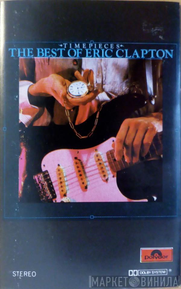  Eric Clapton  - Time Pieces (The Best Of Eric Clapton)