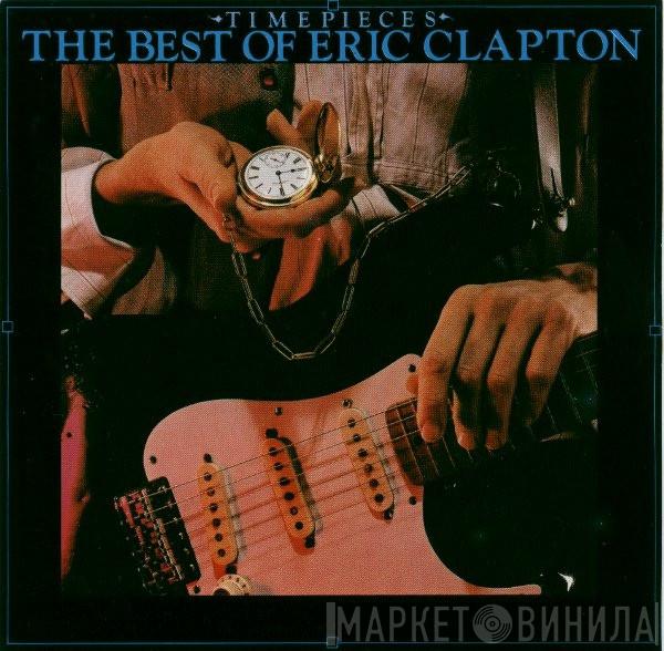  Eric Clapton  - Time Pieces - The Best Of Eric Clapton