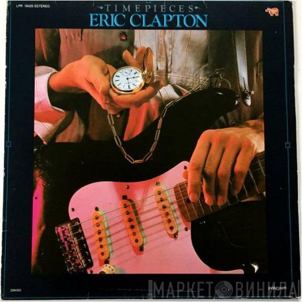  Eric Clapton  - Time Pieces - The Best Of Eric Clapton