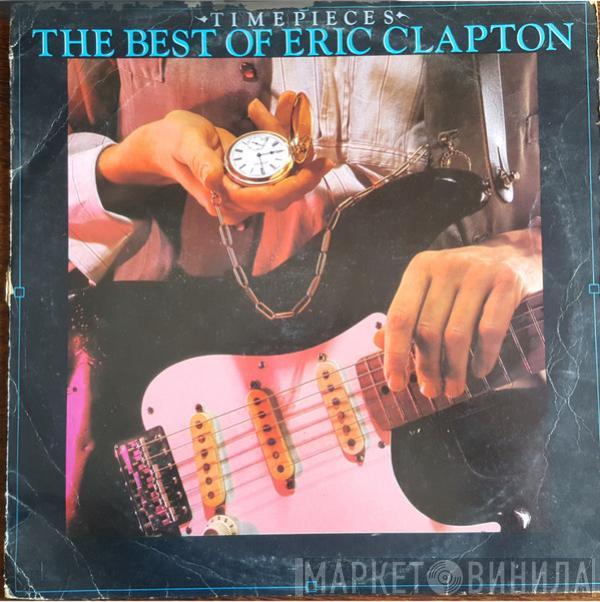  Eric Clapton  - Time Pieces - The Best Of Eric Clapton