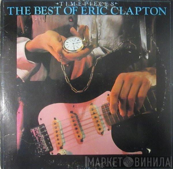  Eric Clapton  - Time Pieces - The Best Of Eric Clapton