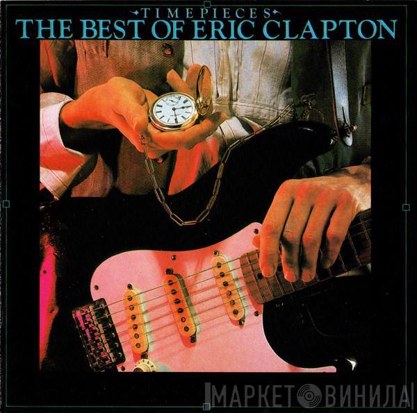  Eric Clapton  - Time Pieces - The Best Of Eric Clapton