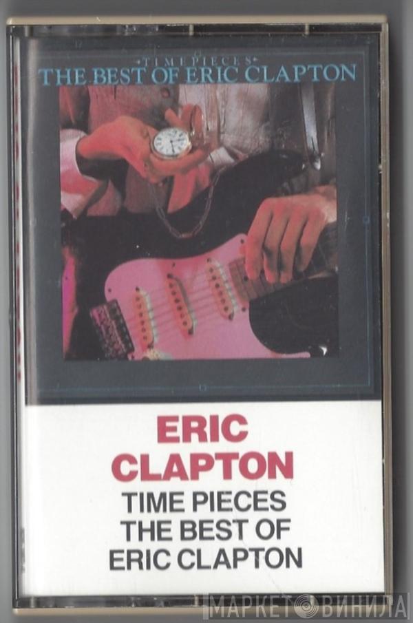  Eric Clapton  - Time Pieces - The Best Of Eric Clapton