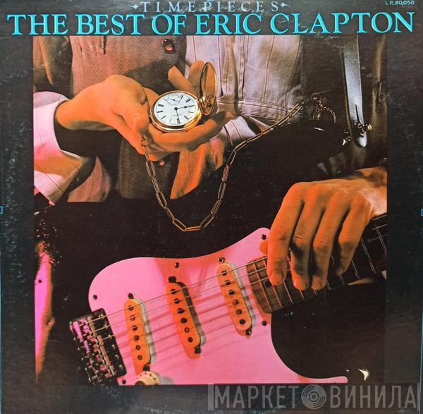  Eric Clapton  - Time Pieces - The Best Of Eric Clapton