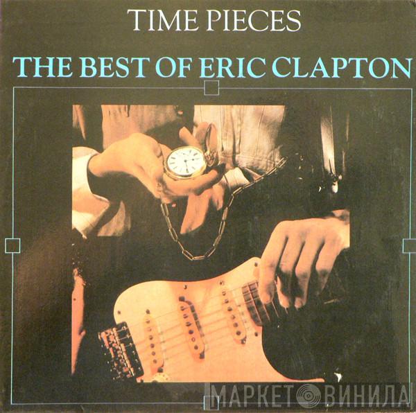  Eric Clapton  - Time Pieces - The Best Of Eric Clapton