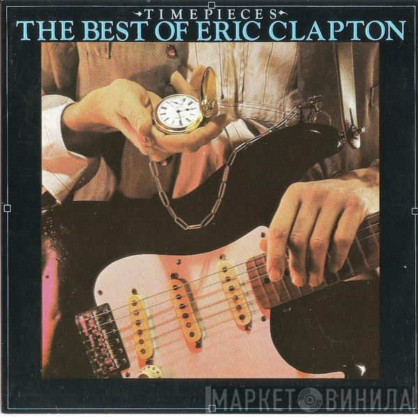  Eric Clapton  - Time Pieces - The Best Of Eric Clapton