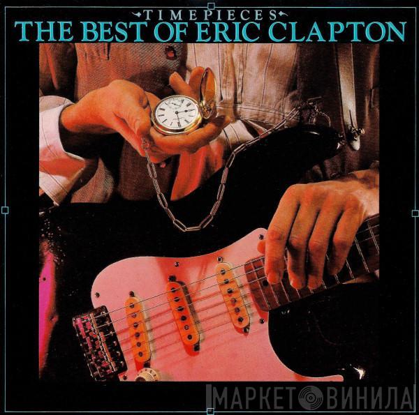  Eric Clapton  - Time Pieces - The Best Of Eric Clapton