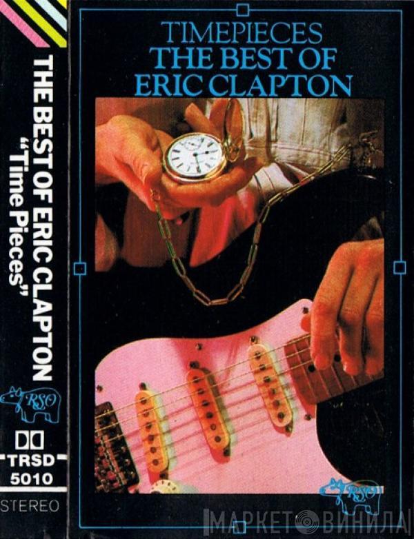  Eric Clapton  - Time Pieces - The Best Of Eric Clapton