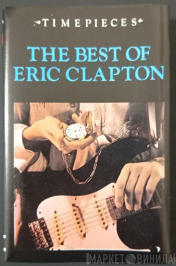  Eric Clapton  - Time Pieces - The Best Of Eric Clapton