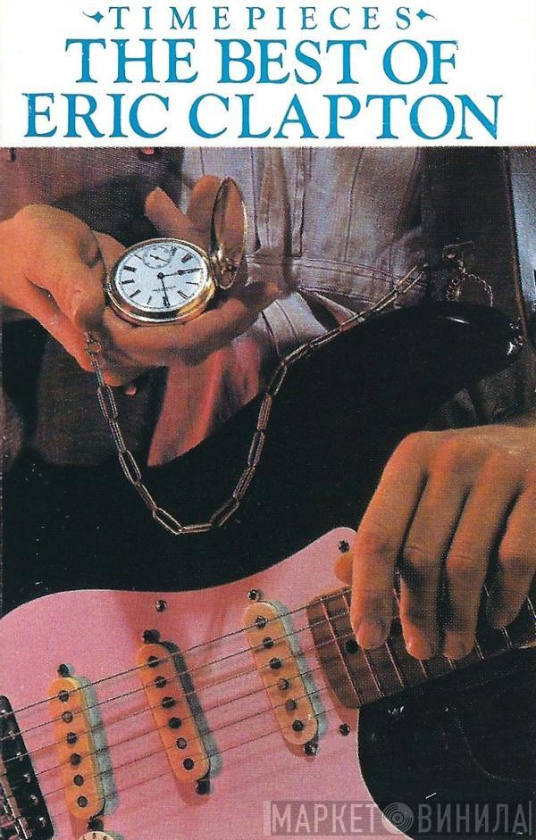  Eric Clapton  - Time Pieces - The Best Of Eric Clapton