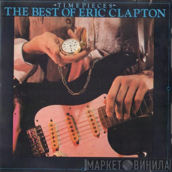  Eric Clapton  - Time Pieces - The Best Of Eric Clapton