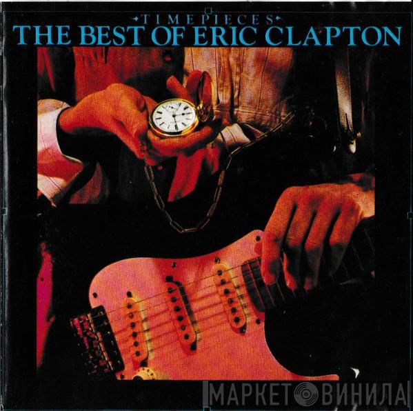  Eric Clapton  - Time Pieces - The Best Of Eric Clapton